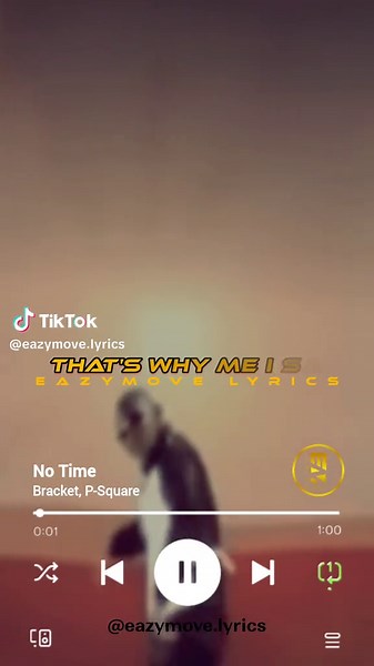 No Time Lyrics - Bracket, P-Square. #LyricsVideo #notime #bracket #psquare #MusicLover #NaijaMusic #Afrobeats #FYP #EazyMoveLyrics