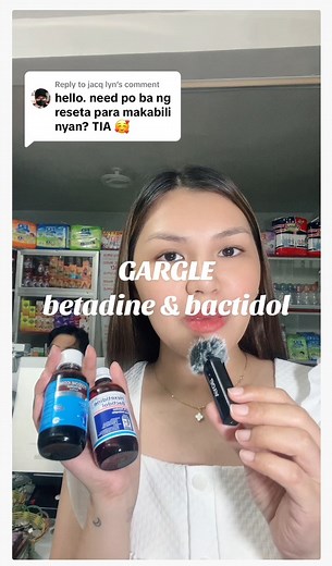 16K views · 147 reactions | Betadine & Bactidol Gargle #PinayPharmacist  | Karenn C. - Pinay Pharmacist | Facebook