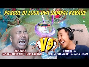 PASCOL VS DWI WOI !! PASCOL DI LOCK SAMPAI KE BASE SAMPAI NANGIS.!! MOBILE LEGENDS