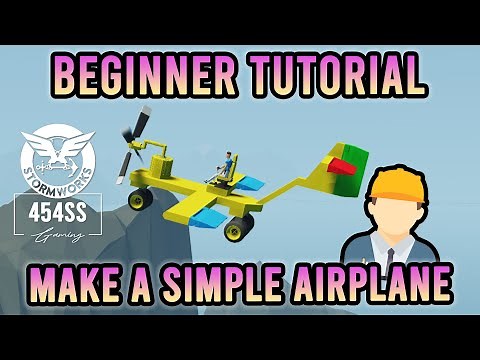 How to build a simple AIRPLANE in Stormworks (Engineer Explains)