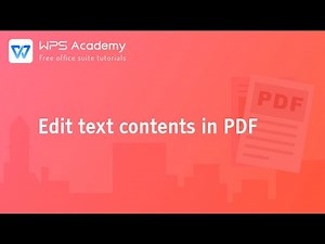 [WPS Academy] 1.2.1 PDF: Edit text contents in PDF
