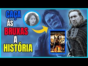 CAÇA ÁS BRUXAS (2011) HISTÓRIA DO FILME