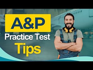 A&P Certification Practice Test 2026 - Certified Aircraft Mechanic Complete All You Need to Know