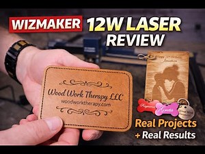 WizMaker WAND 12W Laser Engraver - Assembly, Setup, and Full Test