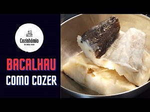 BACALHAU | A COZEDURA PERFEITA | como cozer corretamente bacalhau, @cozinhomio