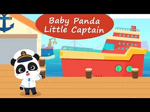 Baby Panda Little Captain - Choose a Ship and Go on an Adventure Cruise | BabyBus Games
