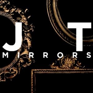 Mirrors - Letra - Justin Timberlake