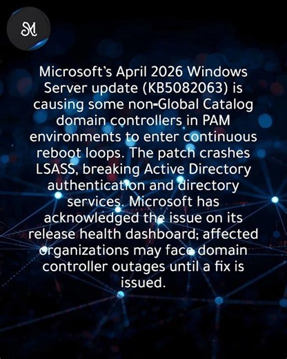 April patch triggers reboot loops on Windows domain controllers across Server 2016–2025