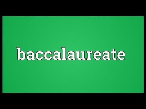 Baccalaureate Meaning