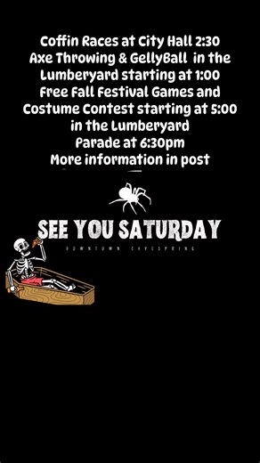 🎃 This Saturday in Cave Spring! 👻 It’s going to be a spooktacular day full of fun, races, costumes, and community! Here’s what’s happening: 🕐 Coffin Races • Registration: 1:00 PM in front of City Hall • First Race: 2:30 PM • Awards immediately following the final race 🍂 Vendors & Games • Vendors open at 1:00 PM in the Lumberyard (next to the cabin in the square) • Free Fall Festival Games: 5:00–6:30 PM • Costume Contest (Kids & Adults): Begins at 5:00 PM in the Lumberyard 🎭 Halloween Parade