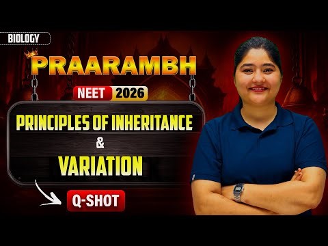 Principles of Inheritance and Variation | Class 12 Biology | Intense Question Practice🔥| NEET 2026🎯|