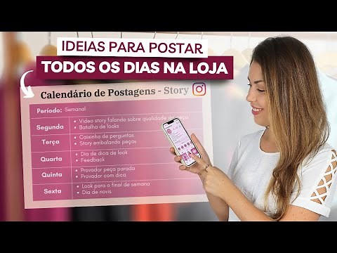 CALENDÁRIO DE POSTAGENS PARA LOJA NO INSTAGRAM + Ideias para Story e Feed da loja online