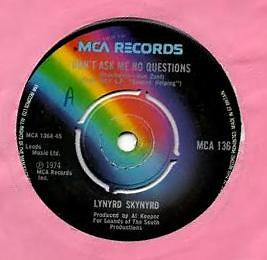 Lynyrd Skynyrd - Don't Ask Me No Questions