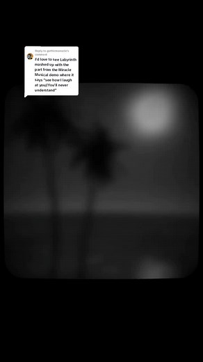 Replying to @gothicmonocle #hawaiipartii #miraclemusical #labyrinth #themindelectric #themindelectricdemo4 #seehowilaughatyou #mashup #remix #audio #tiktokaudio #fyp