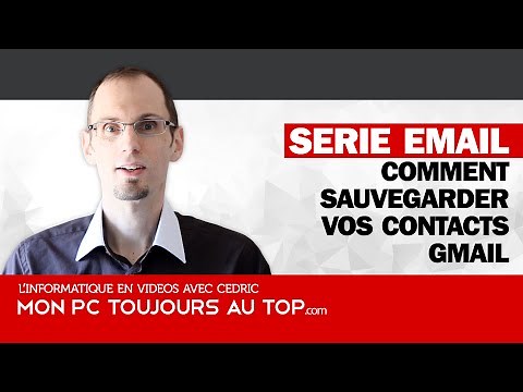 Comment sauvegarder ses contacts gmail