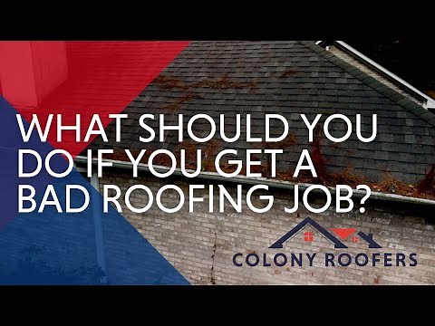 What Should You Do If You Get A Bad Roofing Job? - What To Do If Your Roofer Messes Up