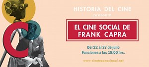 El cine de Frank Capra llega a la Cineteca Nacional