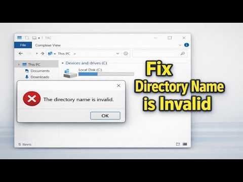 How to Fix the Directory Name is Invalid