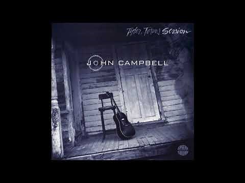 John Campbell - Tyler, Texas session (Full album)