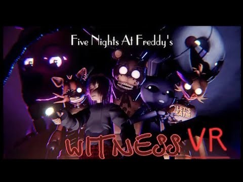 FNaF:Witness VR Drawkill Foxy demo!