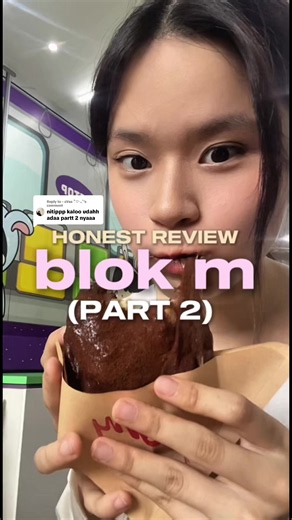 Replying to @- zVaa ੈ♡‧₊˚ here is part 2!! next review apanih di jktt?👀 lgsg di komen aja yaa!! #blokm #honestreview #makananviral #jkt #fyp