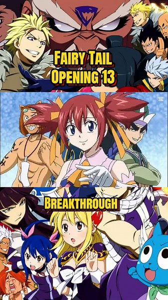 OP 13 Fairy Tail Song: Breakthrough #animefyp #openinganime #fairy_tail #fairytail #natsuxlucy