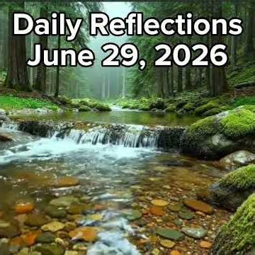 ‪@AA100011‬ DAILY REFLECTIONS JUNE 29, 2026
