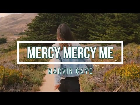 🔴 MERCY MERCY ME (with Lyrics) Marvin Gaye