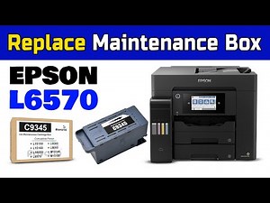 How to Replace Maintenance Box on Epson L6570 Printer | Full Tutorial by Device Doctor