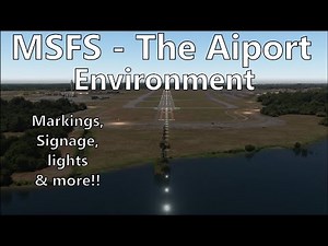 Flight Simulator 2020 - VFR/Private pilot ground school lesson 3 - the airport environment.