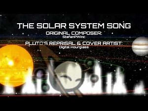 The Solar System Song: Pluto's Reprisal Cover (PR 1 YEAR ANNIVERSARY)