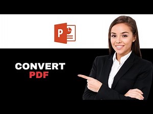 How To Convert PowerPoint To PDF 2025