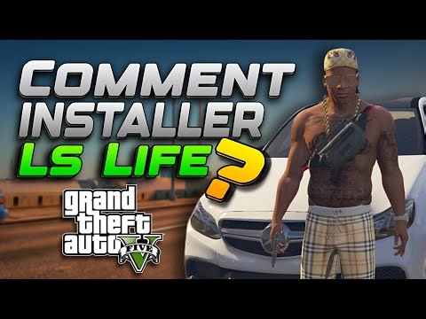 Comment INSTALLER le mod LS LIFE sur GTA 5 en 2026