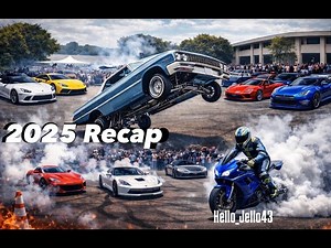 2025 Recap (20 Car Events 25 videos all Cut into One)