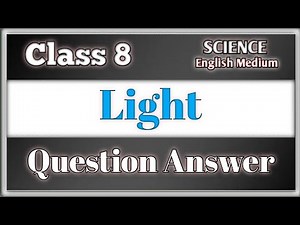 NCERT Solutions for Class 8 Science Chapter 13 Light ncert question answer English medium