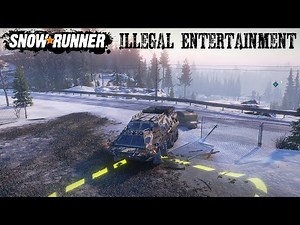 Illegal Entertainment Task And Where To Find It New Snowrunner Phase 6 Update DLC Gameplay