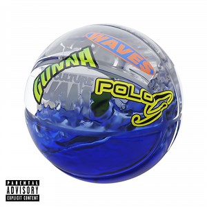 Gunna & Polo G - "Waves"
