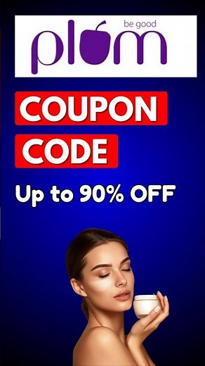 Plam Coupon Code Today | Plum Buy 1 Get 1 Free| Plam Discount Code | Plum Discount Code |Plam Offers
