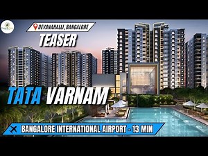 Tata Varnam Bangalore | Best Offers | Project Overview | Amenities | Pricing | Configuration | Much
