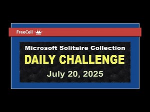 Microsoft Solitaire Collection | Daily Challenge July 20, 2025 | FreeCell Hard