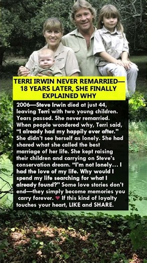 18 YEARS AFTER STEVE’S DEATH, TERRI SAID: “I ALREADY HAD MY HAPPILY EVER AFTER”