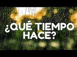 The weather in Spanish
