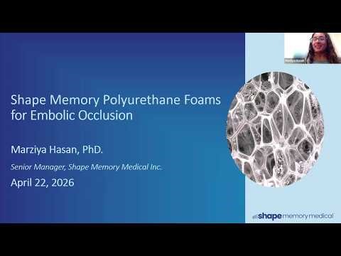Shape Memory Polyurethane Foams for Embolic Occlusion