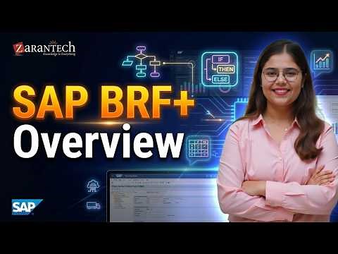 BRF+ Overview | SAP BRF+ (Business Rule Framework ) Training | ZaranTech