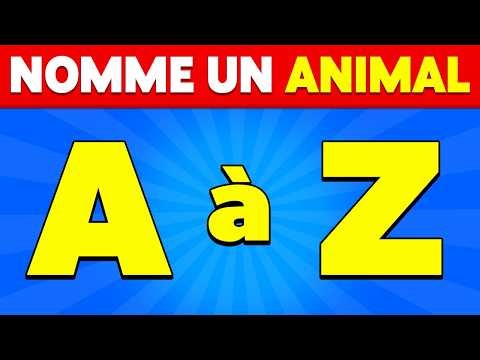 Nomme un Animal de A à Z 🦁📝 | Quiz Alphabet des Animaux