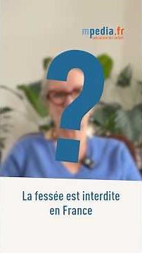 Did you know? Spanking is illegal in France - mpedia.fr