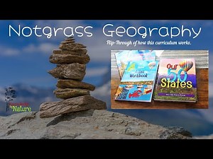 NOTGRASS OUR 50 STATES || US GEOGRAPHY CURRICULUM || 4TH GRADE HOMESCHOOL
