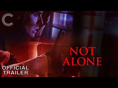 Not Alone | Official Trailer