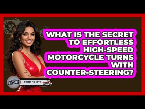 What Is The Secret To Effortless High-speed Motorcycle Turns With Counter-steering?