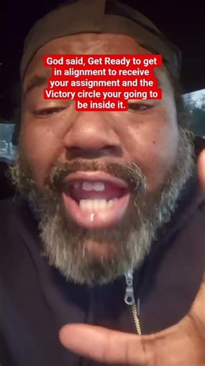 God said, Get Ready to get in alignment to receive your assignment and the Victory circle